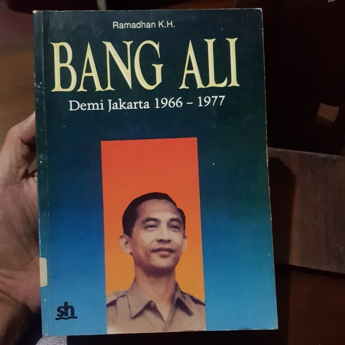 

BANG ALI DEMI JAKARTA 1966-1977 - RAMADHAN KH