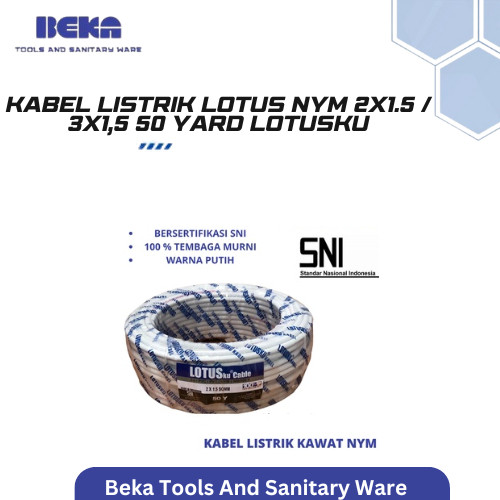 Kabel Listrik LOTUS NYM 2x1.5 / 3x1,5 50 Yard LOTUSKU - 2 x 1,5