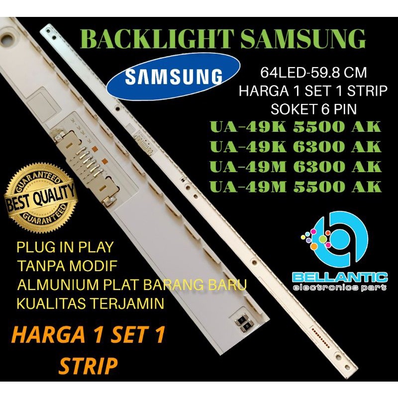 BACKLIGHT TV LED 49INCH SAMSUNG UA-49K5500 AK-UA-49K6300AK-UA-49M6300AK-UA-49M5500AK BACKLIGHT TV