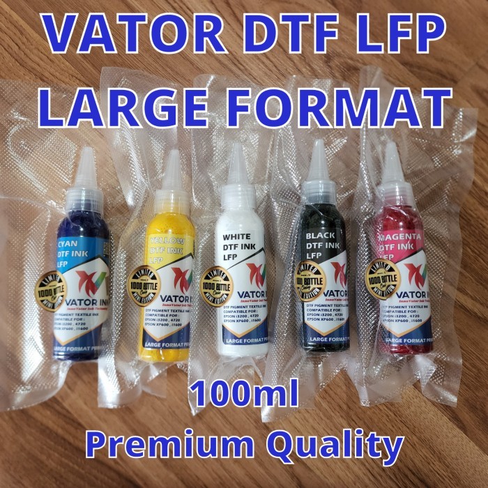

Tinta Dtf Large Format Vator Lfp 100Ml Pekat Lancar Di Printhead