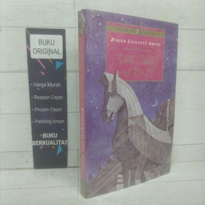 Puffin Classics Roger Lancelyn Green The Tale Of Troy
