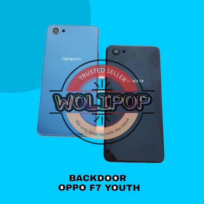 BACKDOOR BACK CASING BACKCOVER TUTUP BELAKANG OPPO F7 YOUTH