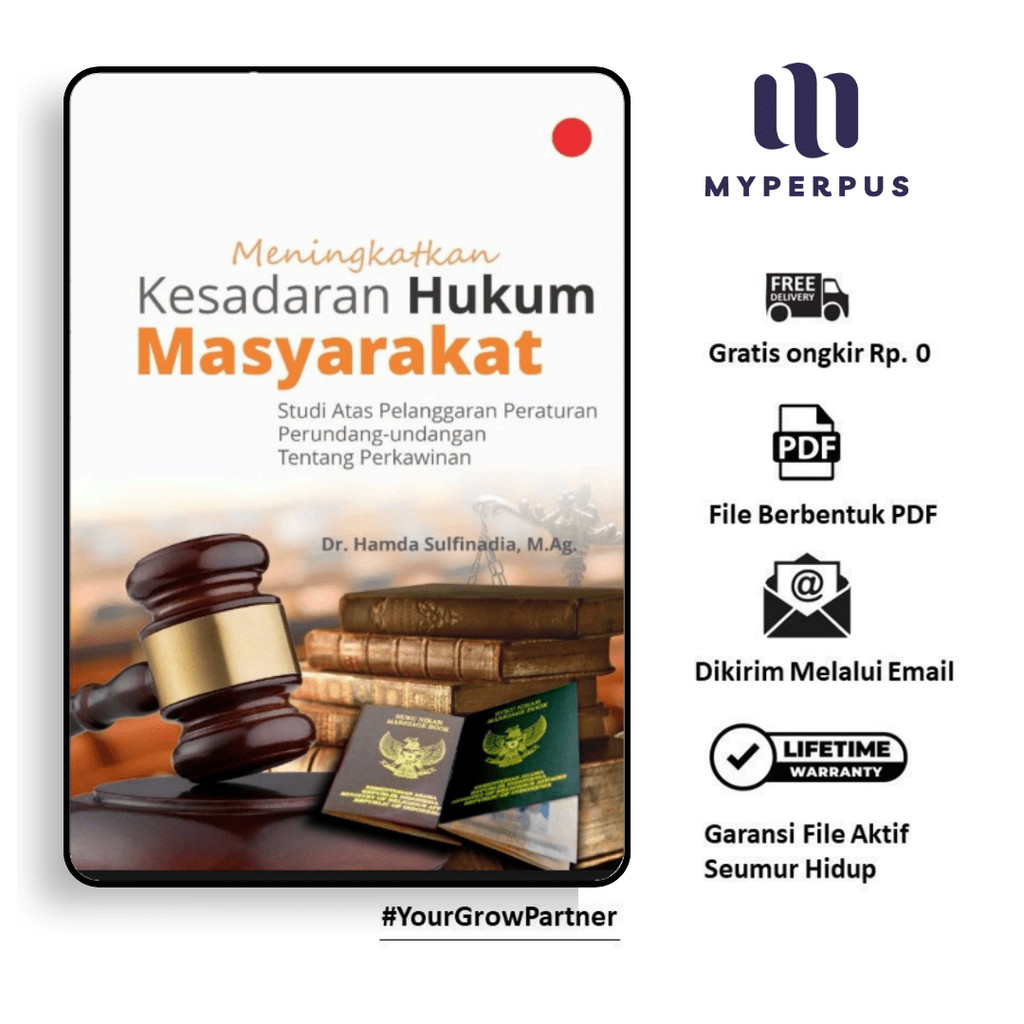 

1452. Meningkatkan Kesadaran Hukum Masyarakat Studi A