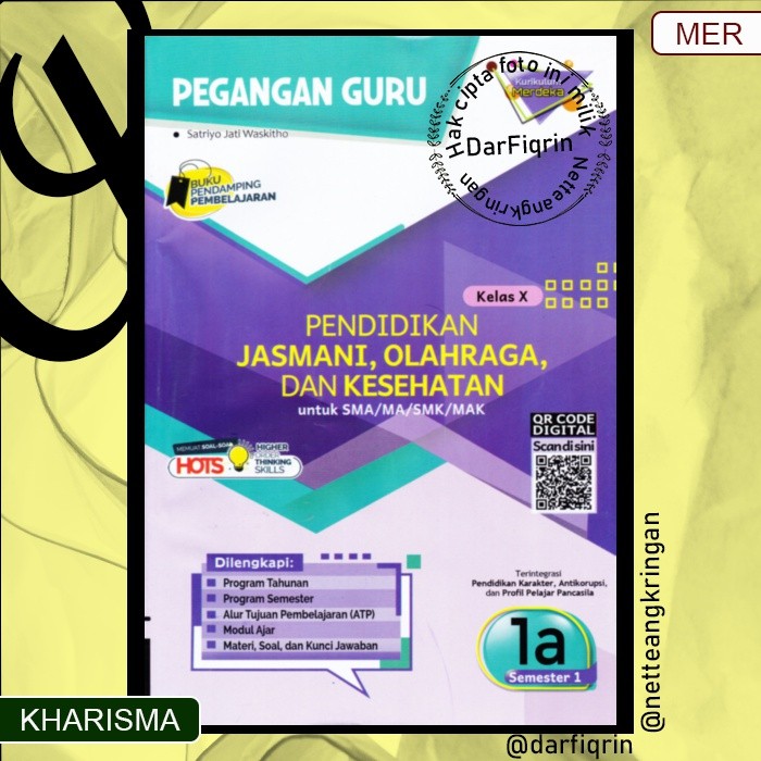 Pegangan Guru PJOK Penjas Kelas 10 Semester 1-SMA/MA/SMK/MAK KURMER Kurikulum Merdeka-Kharisma-HOTS-