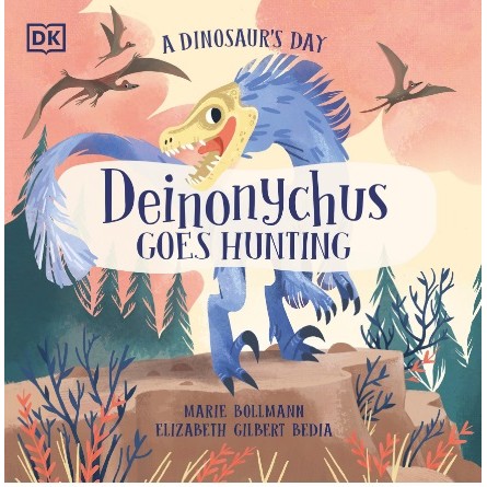 

(FXL / D) A Dinosaur's Day - Deinonychus Goes Hunting