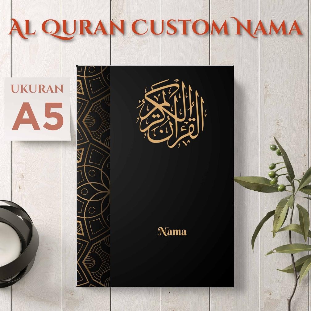 ALQURAN CUSTOM NAMA UKURAN A5/TERJEMAH/NON TERJEMAH