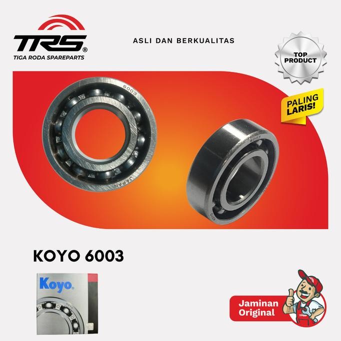 [Trs] Laker Bearing Koyo 6003 Original Koyo Original