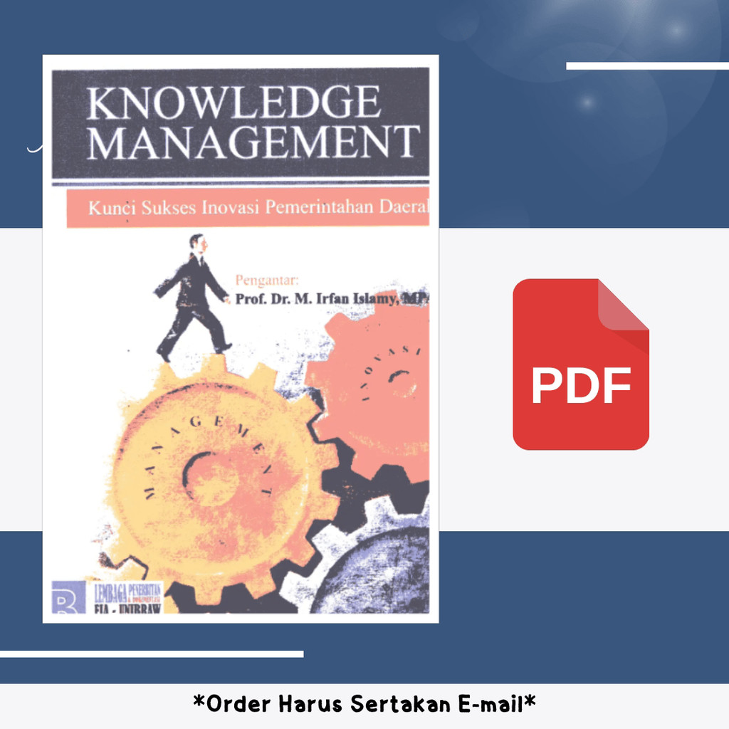 

1707. knowledge Management Kunci Sukses Inovasi Pemer