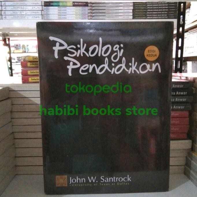 

Psikologi Pendidikan ' John W Santrock '