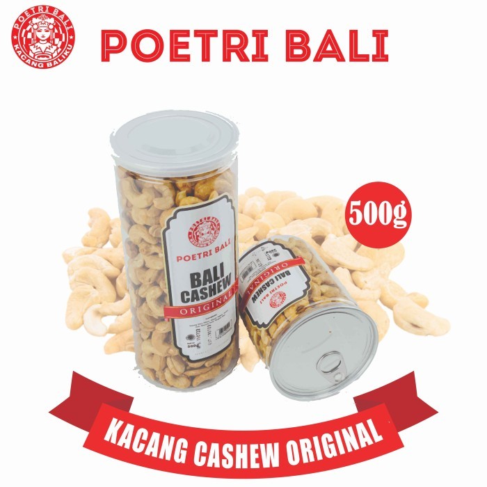 

Poetri Bali - Kacang cashew Original Toples 500 gram Khas Bali