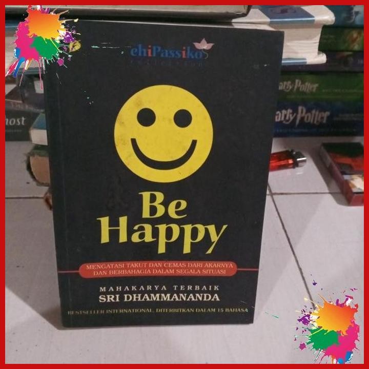 (AQH) BE HAPPY.. MAHAKARYA TERBAIK SRI DHAMMANANDA