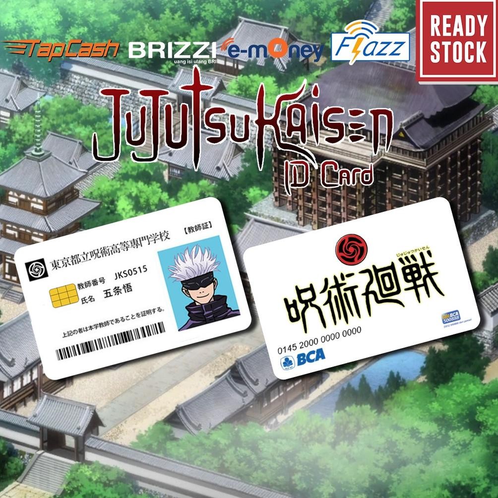 Do86 JUJUTSU KAISEN ID CARD Emoney Mandiri Flazz BCA gen 2 Brizzi Tapcash Custom kartu E-toll PRINT 