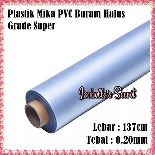 

*#*#*#] Plastik Mika Lentur Emboss Halus PVC Buram Lebar 137cm Tebal 0.20mm