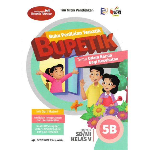 

Bupetik Kelas 5 A B C D E F G H I BK Penilaian Tematik K13N ERLANGGA