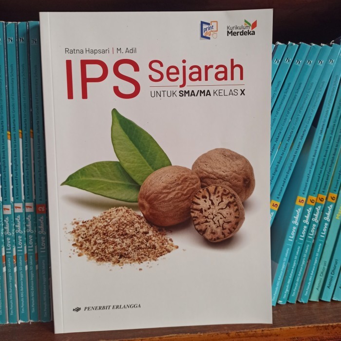 

BUKU IPS SEJARAH KELAS 1 10 X SMA ERLANGGA KURIKULUM MERDEKA