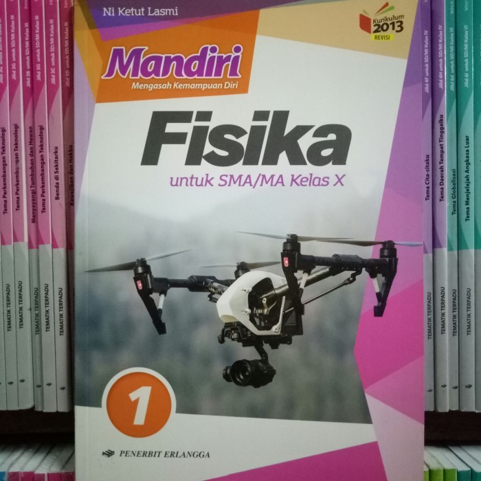 

BUKU MANDIRI FISIKA SMA/MA KELAS 10 revisi K13N