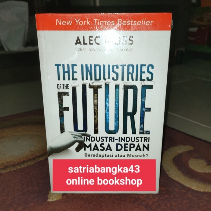 

THE INDUSTRIES OF THE FUTURE : INDUSTRI-INDUSTRI MASA DEPAN SC