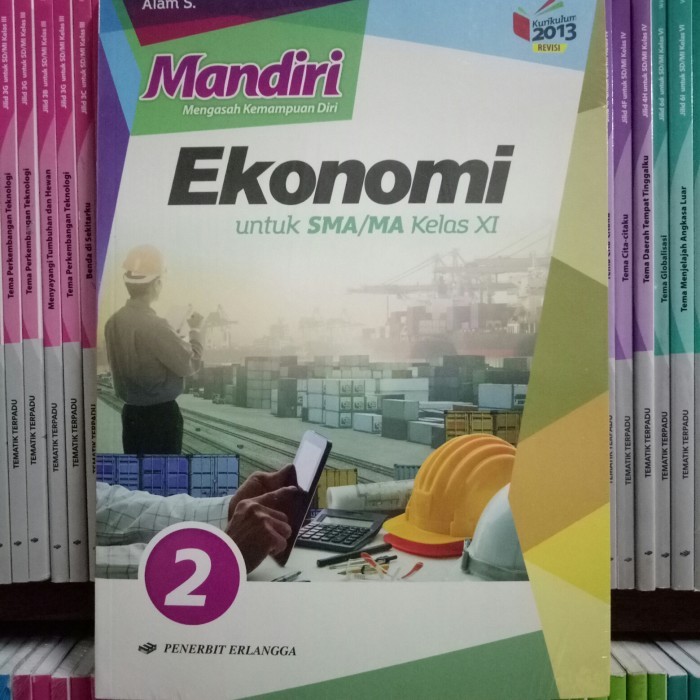 

BUKU MANDIRI EKONOMI SMA/MA KELAS 11 REVISI K13N
