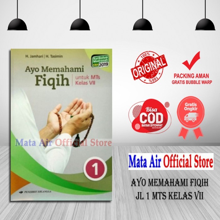 

ORIGINAL AYO MEMAHAMI FIQIH untuk MTS KELAS 7 8 9 KMA 2019 - ERLANGGA