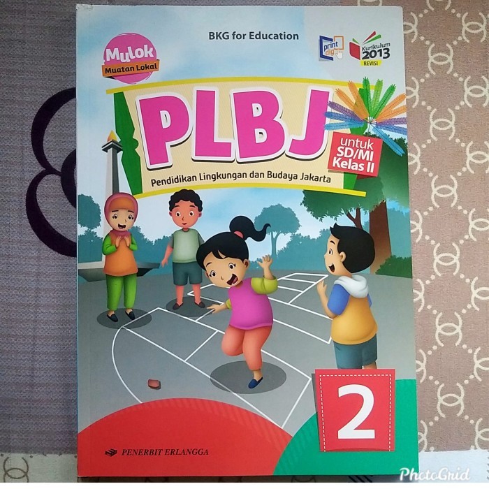 

BUKU PLBJ REVISI SD MI KELAS 2 KURIKULUM 2013 ERLANGGA