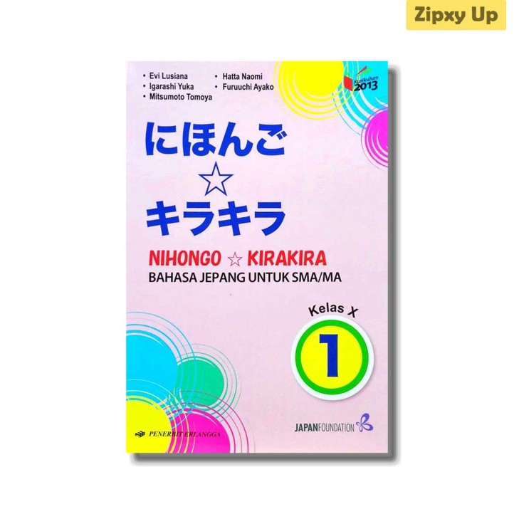 

Buku Sekolah Bahasa Jepang (Nihongo Kirakira) Kelas 10 SMA