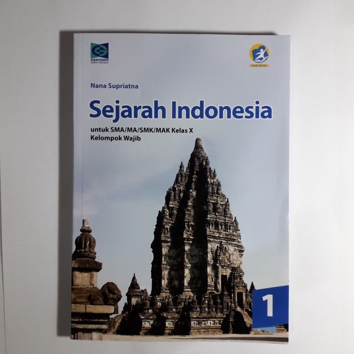 

Sejarah Indonesia SMA/MA/MAK Kelas X Kelompok Wajib Grafindo