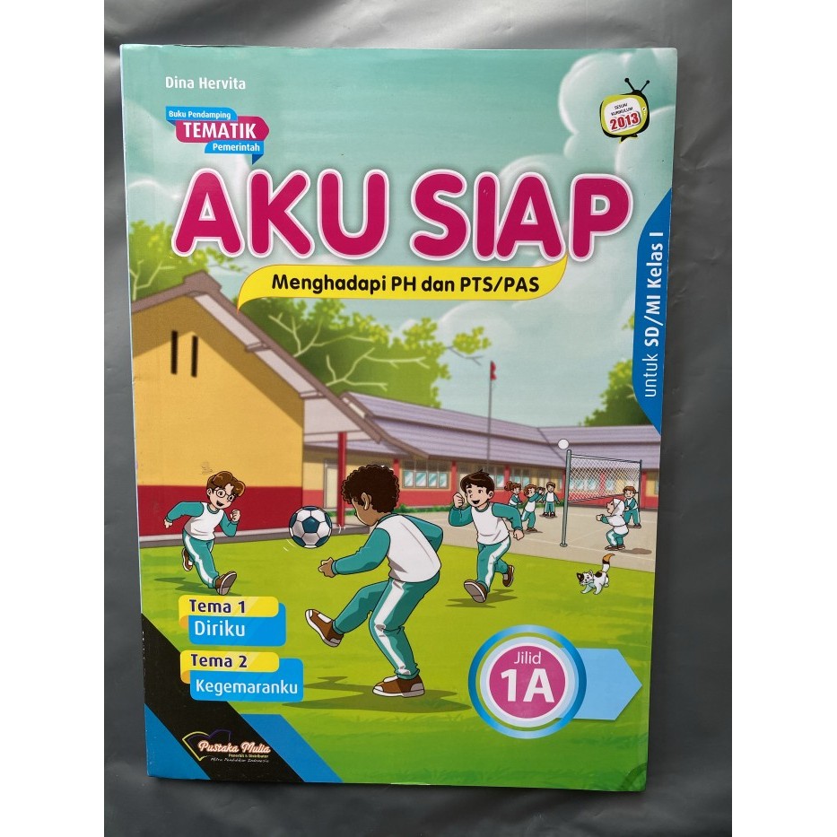 

Tematik AKU SIAP Jilid 1A SD/MI