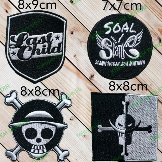 

'+'+'+'+] EMBLEM BORDIR/PATCH ONE PEACE/PATCH MUSIK/LOGO BORDIR/PATCH ANIME/SLAN