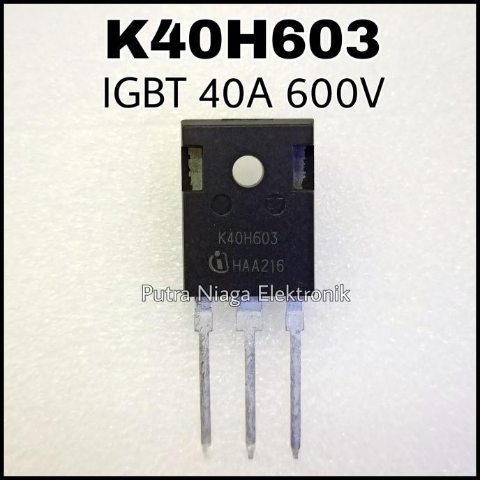 Baru IGBT K40H603 40A 600V N-Channel 40N60 N-Ch IKW40N60H3 TO-247 putr4n Ayo Beli
