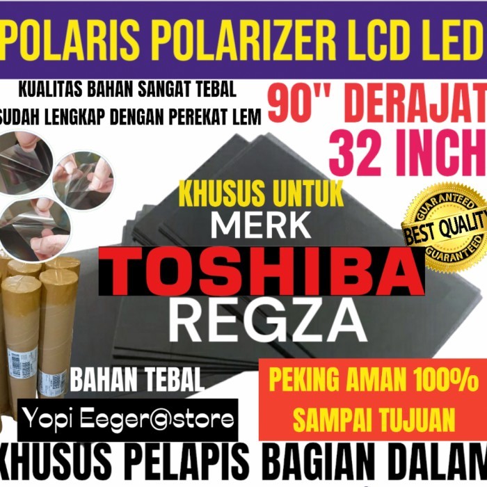 POLARIS POLARIZER LCD LED TOSHIBA 32" INCH 90" DERAJAT
