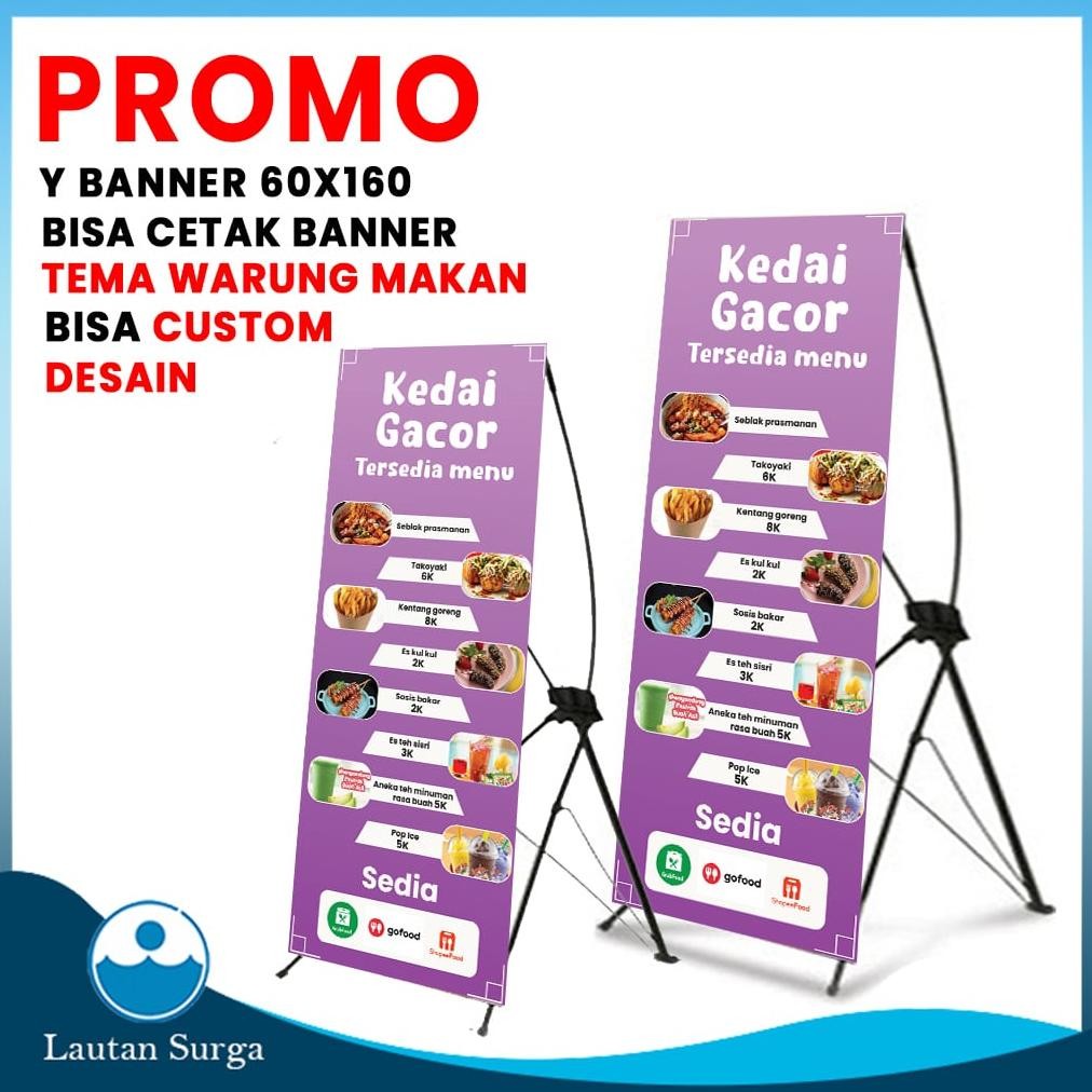 GIOR (PAKET STAND Y BANNER 60X160) CETAK STANDING BANNER SPANDUK BALIHO CUSTOM FREE DESAIN BENNER WA