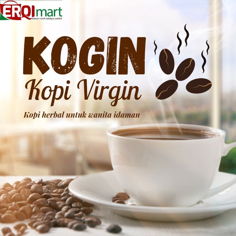 

KOGIN Kopi Virgin, Kopi Idaman Wanita