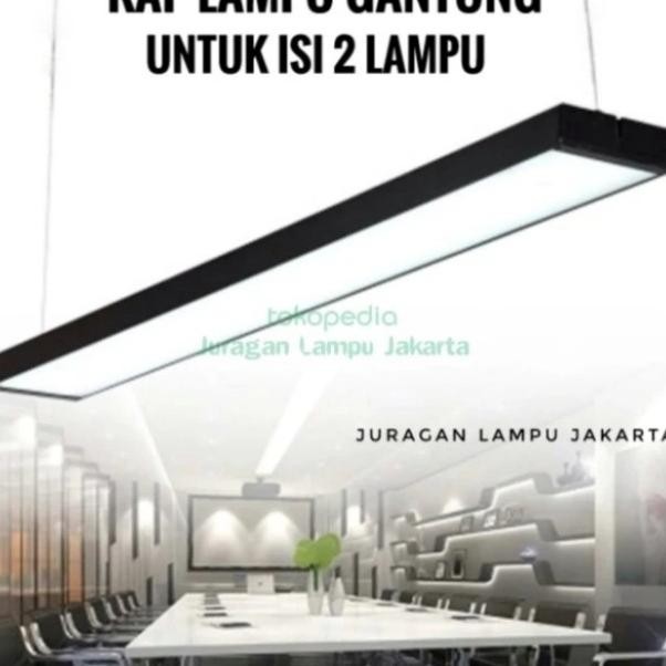 Kap Lampu Gantung Neon T8 Isi 2 / Lampu Balok Kosongan