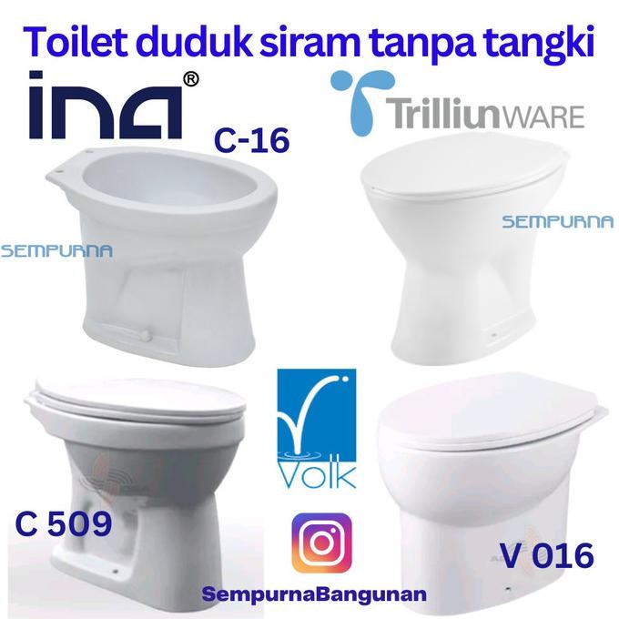 Kloset closet duduk siram INA Trilliun tanpa tangki