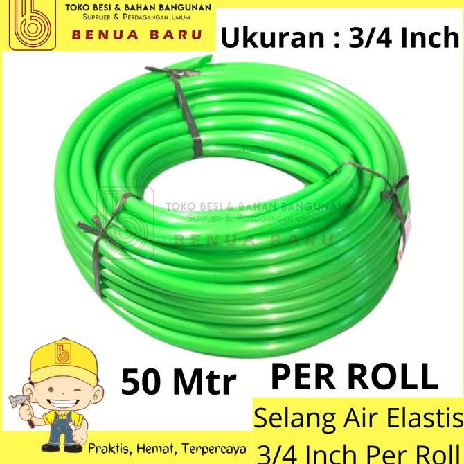 Menarik Selang Air Elastis 3/4 Inch Per Roll 50 Meter / Selang Air Taman 3/4 Inch Per Roll 50 Meter 