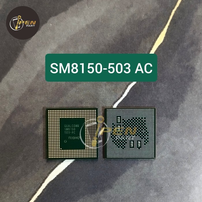 IC CPU SM8150-503 AC Poco X3 Pro Mi9 Mi9T Pro SM8150 503-AC