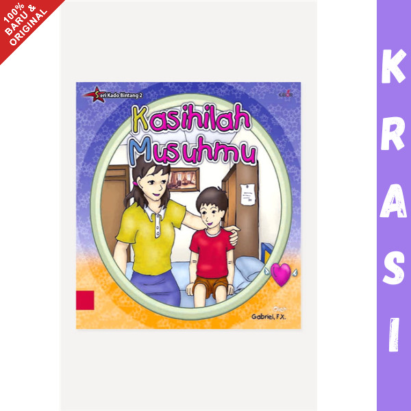 Buku Kasihilah Musuhmu (SKB2) - Gabriel F.X. Didik Bagiyowinadi Pr