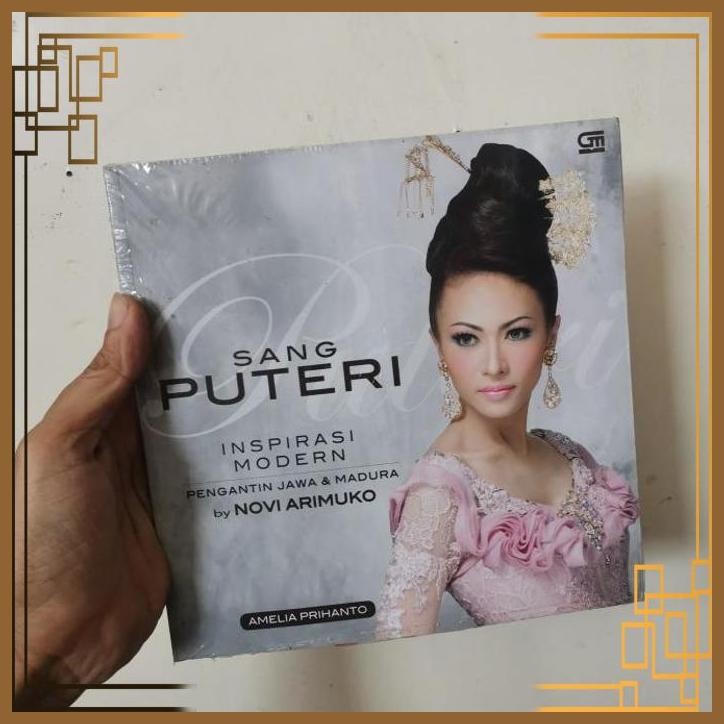 

[ADG] Buku Sang puteri Inspirasi modern Pengantin Jawa dan madura