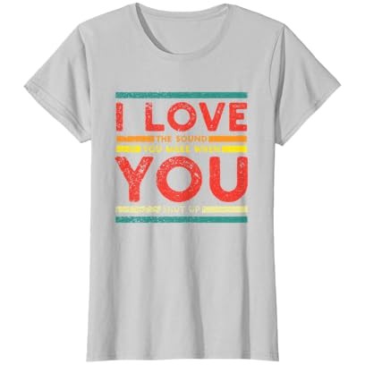 Kaos Sarkastik I Love The Sound You Make When You Shut Up |Vc4xtwwJ|