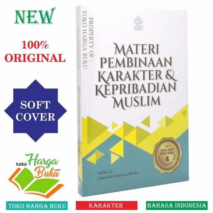 

Promo Materi Pembinaan Karakter Dan Kepribadian Muslim Seri Kkp Pratama 4