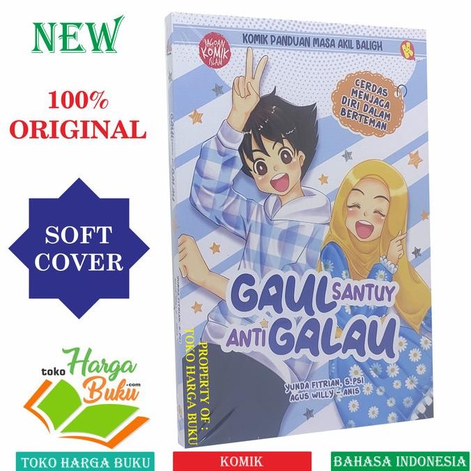 

Promo Komik Gaul Santuy Anti Galau Cerdas Menjaga Diri Dalam Berteman