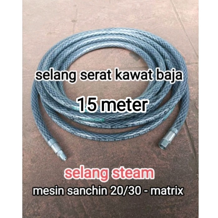 selang steam mesin sanchin 20/30 panjang 15 meter