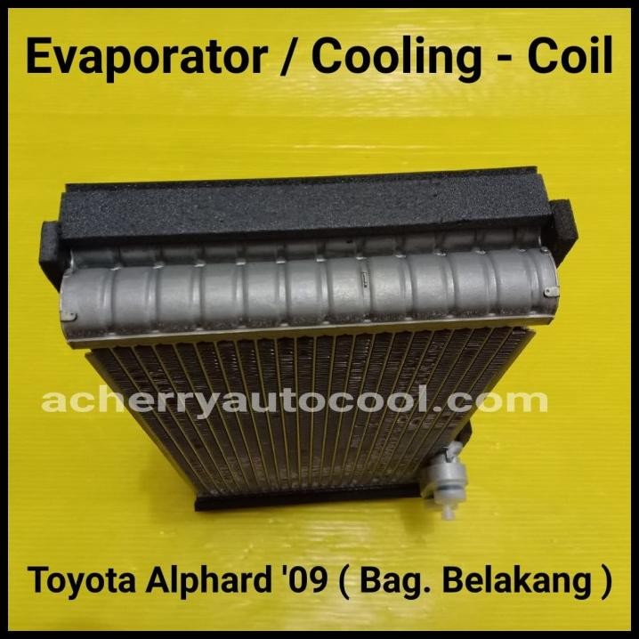 DISKON EVAPORATOR / COOLING COIL TOYOTA ALPHARD '09 (BAG. BELAKANG) 