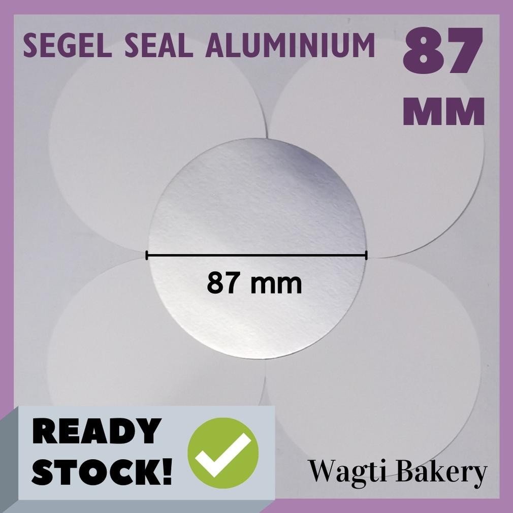 PENAWARAN TERBATAS Segel Seal Aluminium 8.7cm / Segel Alumunium Foil 87mm / Seal Botol PET ||