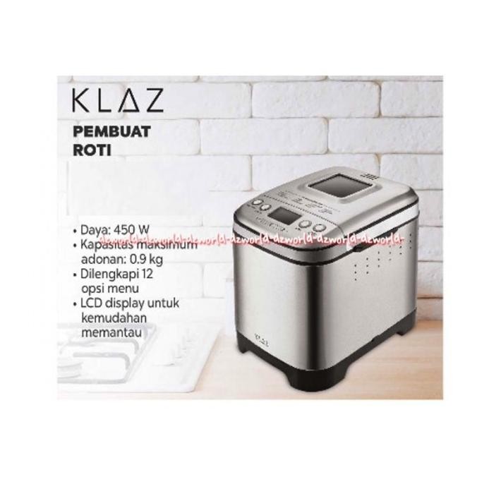 

Klaz Bread Maker Alat Mesin Pembuat Roti Display LCD 450w Silver Klas