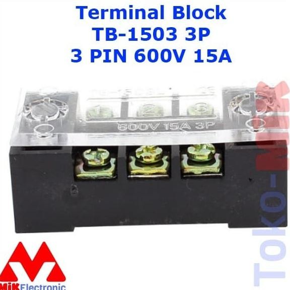 Baru TB-1503 TERMINAL BLOCK BLOK 3 KABEL 3 PIN 3P SEKRUP 3MM TB1503 15A tokmi99 Ayo Order
