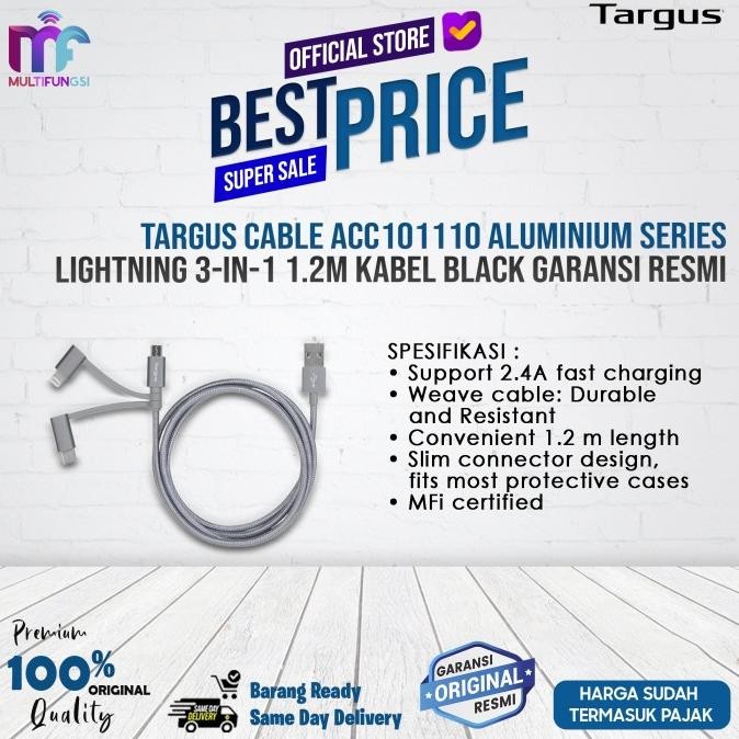 

Targus Cable ACC1011 Aluminium Series 3-in-1 Lightning 1.2M Kabel Gray Garansi Resmi