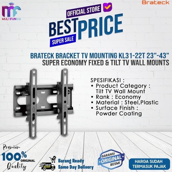 

Brateck Bracket TV Mounting KL31-22T 23"-43" Super Economy Fixed & Tilt TV Wall Mounts Garansi Resmi
