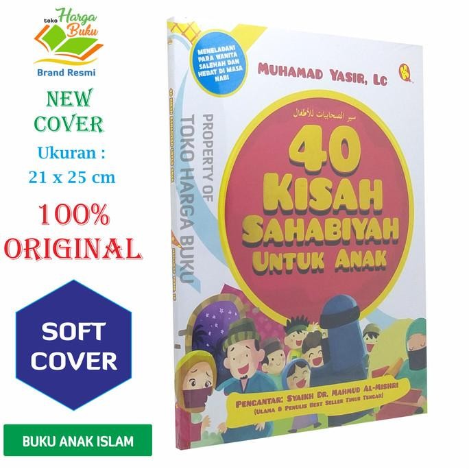 

40 Kisah Sahabiyah / Shahabiyah Untuk Anak - Alkautsar Kids