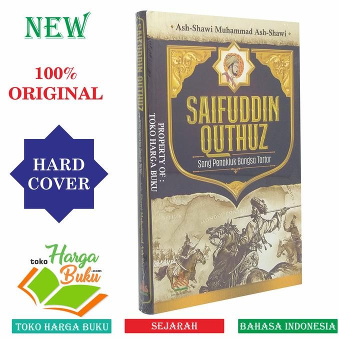 

Saifuddin Quthuz Sang Penakluk Bangsa Tartar Di Ainun Jalut KAUTSAR